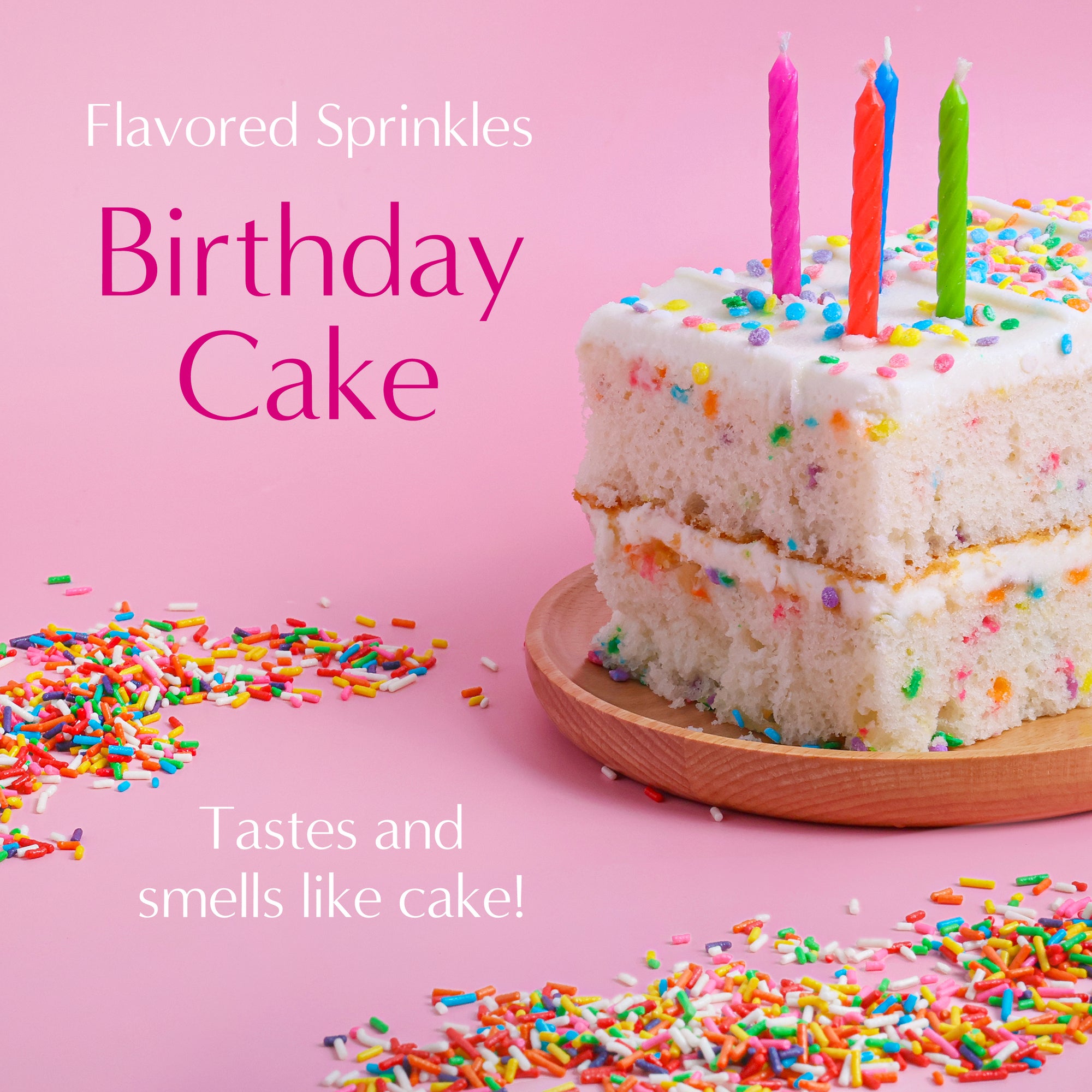 Flavored Sprinkles : Birthday Cake